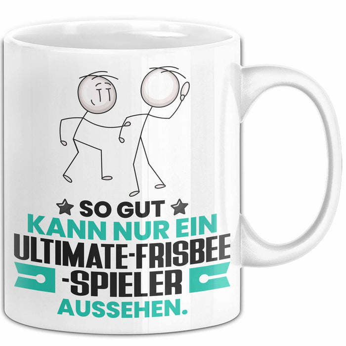 Ultimate-Frisbee-Spieler Geschenk Tasse So Gut Kann Nur Ein Ultimate-Frisbee-Spieler Aussehen Geschenkidee Kaffee-Becher Weiß Trendation