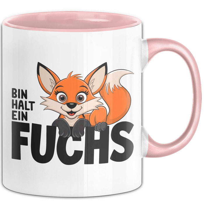 Fuchs Tierliebhaber Tasse Geschenk Lustige Geschenkidee Spruch Bin Halt Ein Fuchs Rosa Trendation