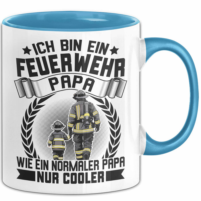 Feuerwehrmann Tasse Geschenk Ich Bin Feuerwehr Papa Wie Ein Normaler Papa Nur Cooler Blau Trendation