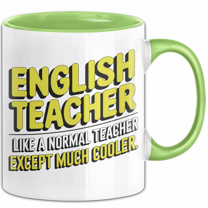 Englischlehrer Unterricht Tasse Geschenk Lustige Geschenkidee Spruch Englisch Lehrer Wie Ein Normaler Lehrer Nur Viel Cooler Grün Trendation