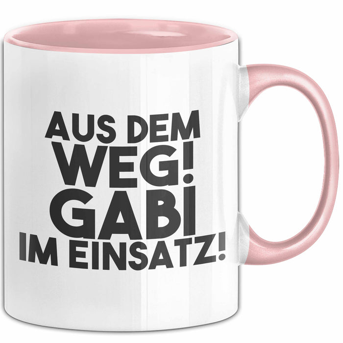 Gabi Tasse Aus Dem Weg! Gabi Im Einsatz! Geschenk