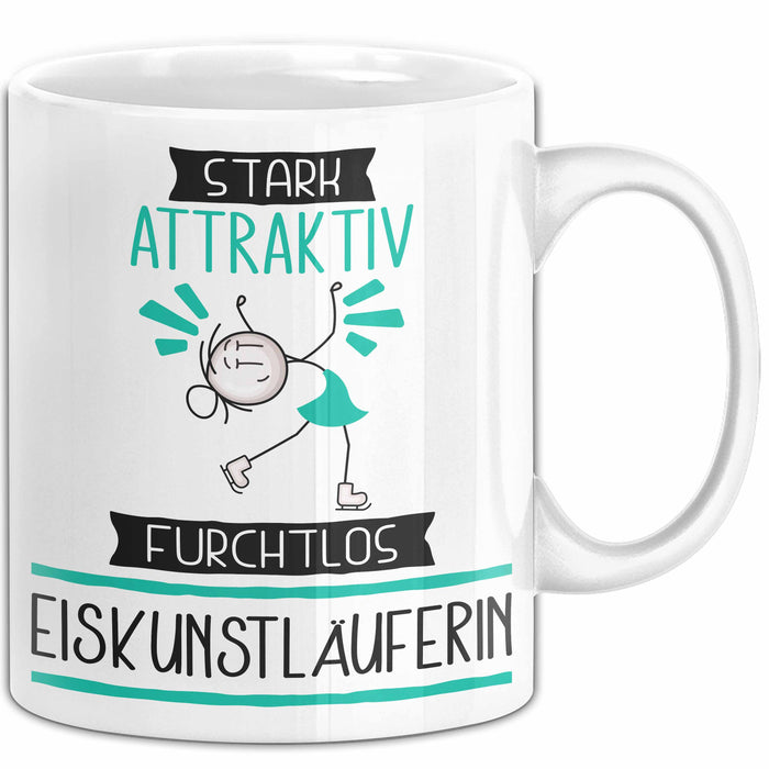 Eiskunstläuferin Tasse Geschenk Becher Stark Attraktiv Furchtlos Eiskunstläuferin Lustige Geschenkidee Weiß Trendation