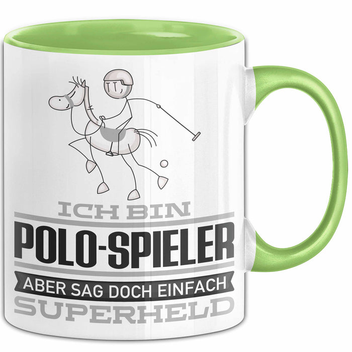 Polo-Spieler Geschenk Tasse Ich Bin Polo-Spieler Aber Sag Doch Einfach Superheld Lustige Geschenkdiee für Polo-Spieler Kaffee-Becher Grün Trendation