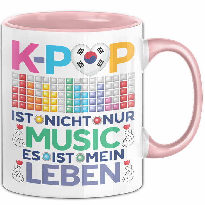 KPop Tasse Geschenk Musik Leben Spruch Geschenkidee für Fans Rosa Trendation