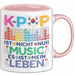 KPop Tasse Geschenk Musik Leben Spruch Geschenkidee für Fans Rosa Trendation