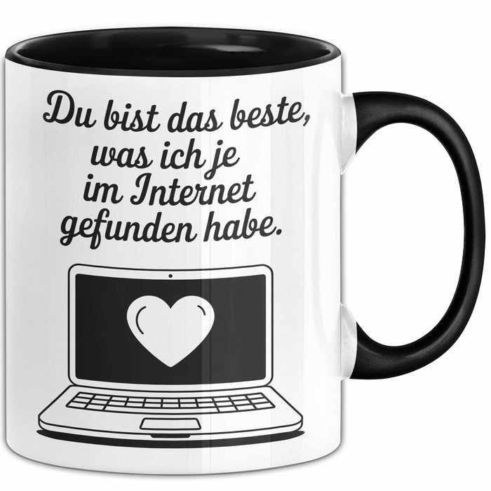 Sarkastischer Sarkasmus Tasse Geschenk Lustige Geschenkidee Spruch Du Bist Das Beste Was Ich Je Im Internet Gefunden Habe Trendation
