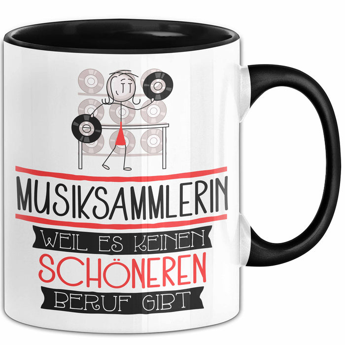 Musiksammlerin Weil Es Keinen Schöneren Beruf Gibt Tasse Geschenk für Eine Musiksammlerin Lustig Trendation