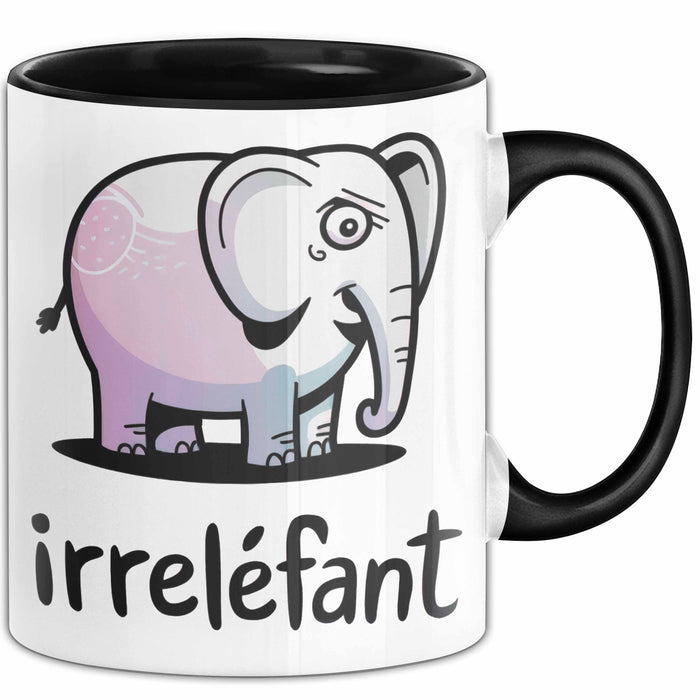 Elefant Tier Tasse Geschenk Lustige Geschenkidee Spruch Irrellefant Schwarz Trendation