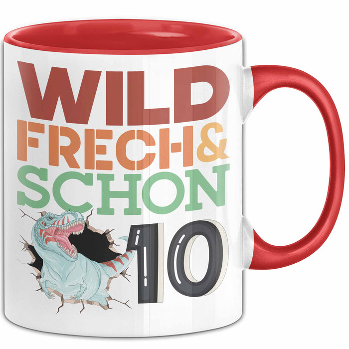 10. Geburtstag Geschenk Tasse Becher Wild Frech Und Schon 10 Rot Trendation