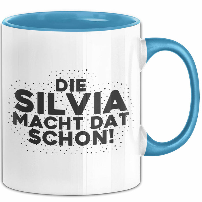 Silvia Tasse Die Silvia Macht Dat Schon Geschenk