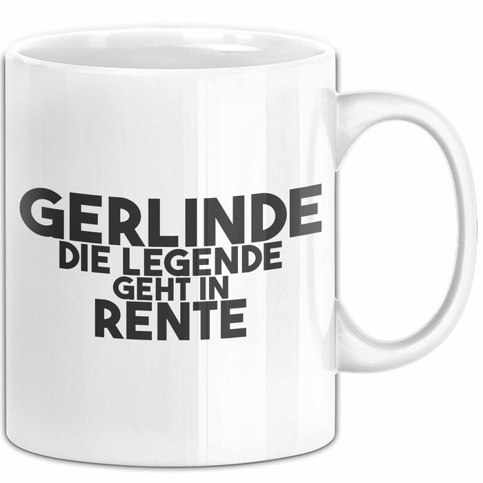 Gerlinde Tasse Gerlinde – Die Legende Geht In Rente Geschenk