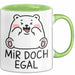 Bär Tierliebhaber Tasse Geschenk Lustige Geschenkidee Spruch Mir Doch Egal Grün Trendation