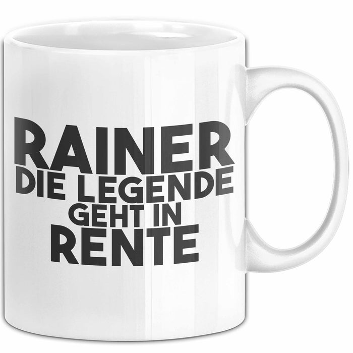 Rainer Tasse Rainer – Die Legende Geht In Rente Geschenk