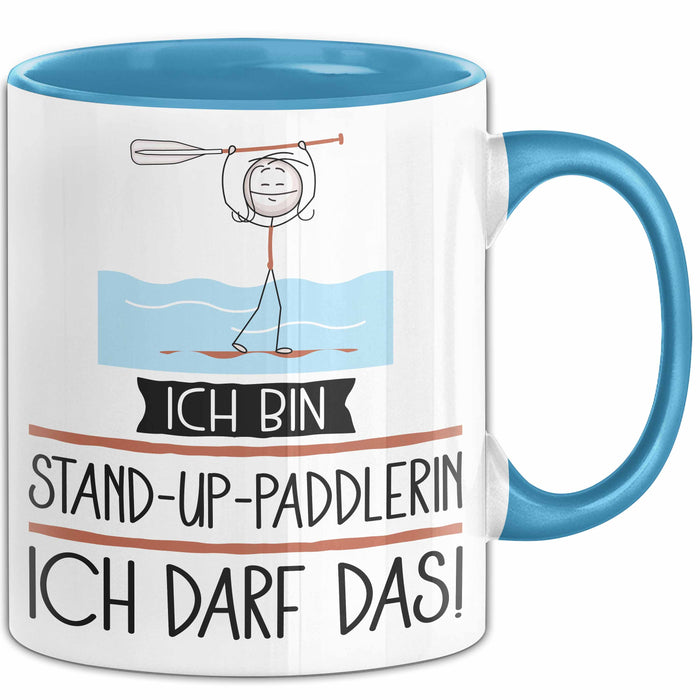 Geschenk für Stand-Up-Paddlerin Tasse Lustige Geschenkidee Geburtstag Ich Bin Stand-Up-Paddlerin Ich Darf Das Blau Trendation