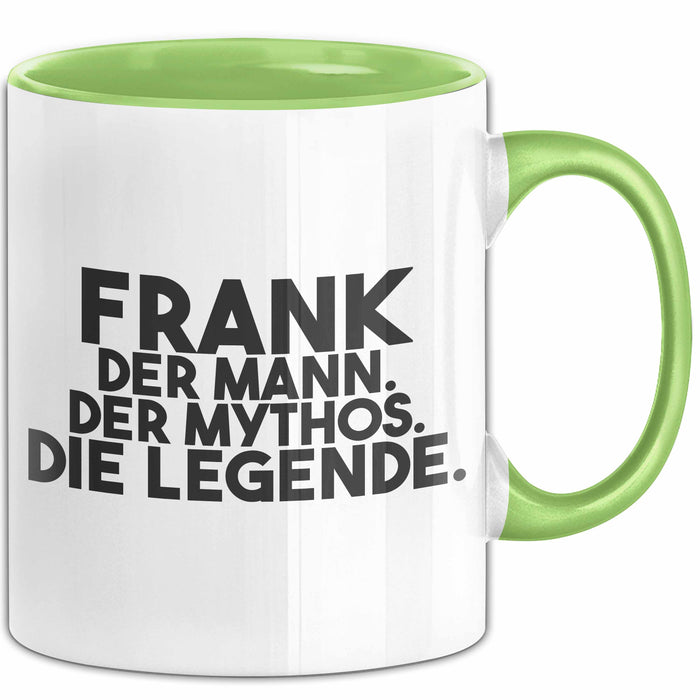 Frank Tasse Frank – Der Mann. Der Mythos. Die Legende. Geschenk
