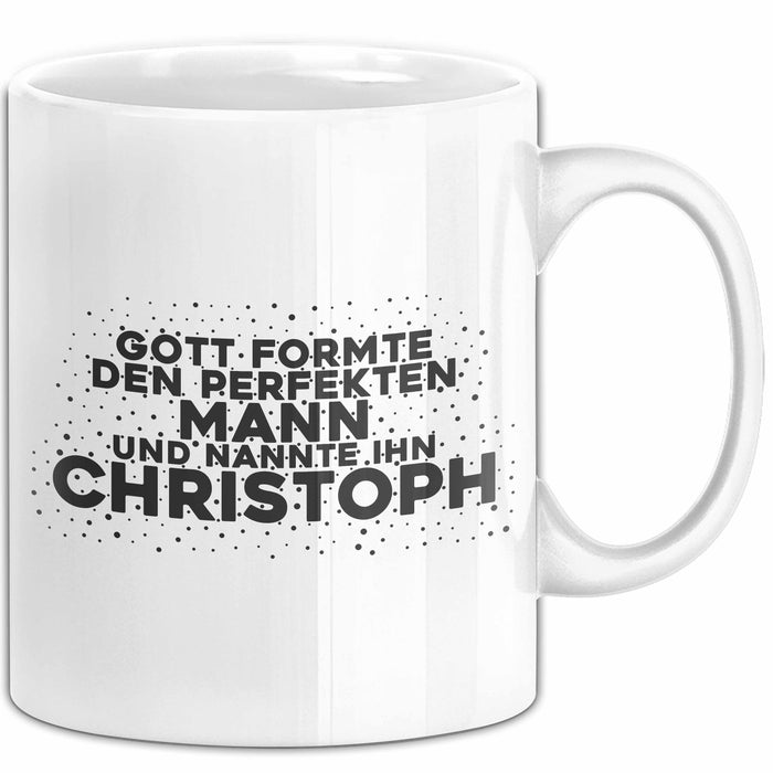 Christoph Tasse Gott Formte Den Perfekten Mann Und Nannte Ihn Christoph