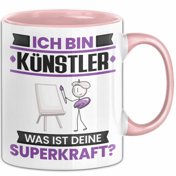 Künstler Tasse Geschenk für Künstler Geburtstag Lustiger Spruch Kaffee-Becher Was Ist Deine Superkraft Rosa Trendation