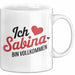 Sabina Tasse Geschenk Ich Bin Vollkommen Sabina Geschenkidee Geburtstag Weiß Trendation