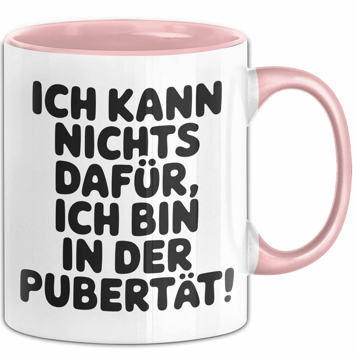 Teenager Jugend Sarkasmus Tasse Geschenk Lustige Geschenkidee Spruch Ich Kann Nichts Dafür Ich Bin In Der Pubertät Rosa Trendation