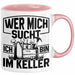 Handwerker Geschenk Tasse Wer Mich Sucht Ich Bin Im Keller KFZ Mechaniker Hausmeister Elektroniker Anlagenmechaniker Heimwerker Rosa Trendation