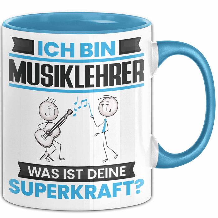 Musiklehrer Tasse Geschenk für Musiklehrer Geburtstag Lustiger Spruch Kaffee-Becher Was Ist Deine Superkraft Blau Trendation