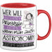 Astronomin Tasse Geschenk Spruch Wer Will Schon Prinzessin Sein Wenn Man Auch Astronomin Sein Kann Rot Trendation