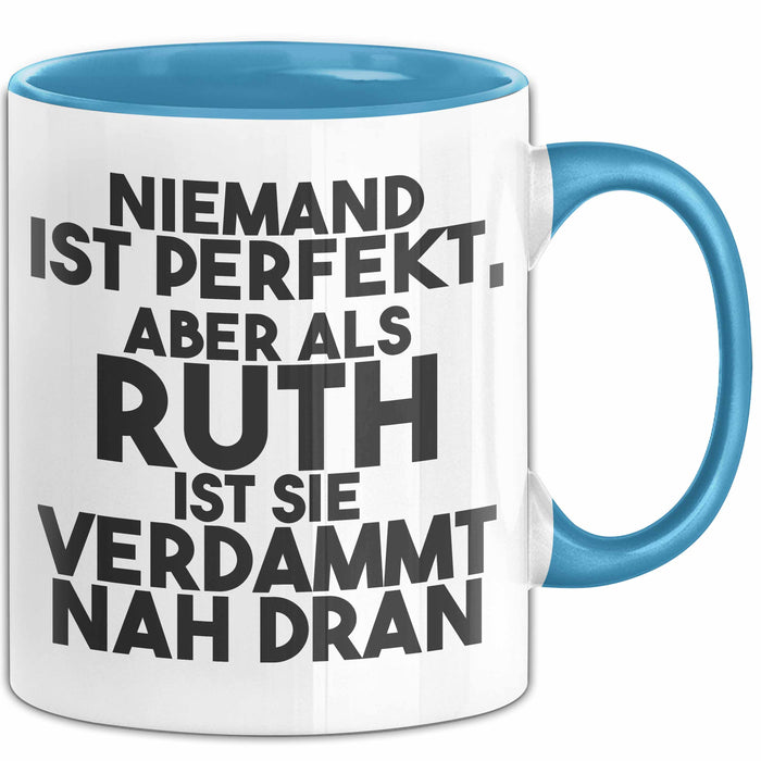 Ruth Tasse Niemand Ist Perfekt, Aber Als Ruth Ist Sie Verdammt Nah Dran