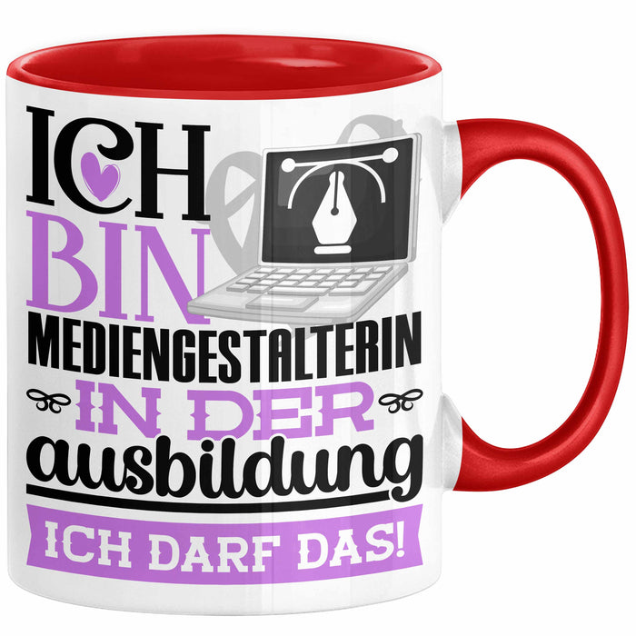 Mediengestalterin Ausbildung Start Geschenk Tasse Ich Bin Mediengestalterin In Der Ausbildung Ich Darf Das Kaffee-Becher Geschenkidee Rot Trendation