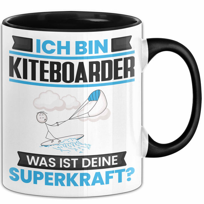 Kiteboarder Tasse Geschenk für Kiteboarder Geburtstag Lustiger Spruch Kaffee-Becher Was Ist Deine Superkraft Schwarz Trendation