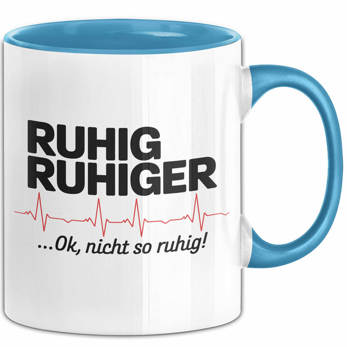 Sanitäter Tasse Geschenk Nicht ganz so leiser Blau Trendation