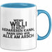 Willi Tasse Wenn Willi Nicht Repariert, Sind Wir Am Arsch Geschenk Blau Trendation