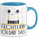 Geschenk für Fechterin Tasse Lustige Geschenkidee Geburtstag Ich Bin Fechterin Ich Darf Das Blau Trendation