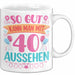 40er Geburtstag Tasse Geschenk Frauen So Gut Kann Man Mit 40 Aussehen Geschenkidee Geburtstag Weiß Trendation