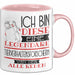 Tierverhaltensforscherin Tasse Geschenk Ich Bin Diese Eine Legendäre Tierverhaltensforscherin Von Der Alle Reden Geschenkidee Geburtstag Weihnachten Rosa Trendation