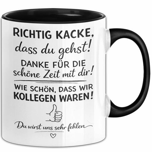 Büroarbeit Kollege Abschied Tasse Geschenk Lustige Geschenkidee Spruch Richtig Kacke Dass Du Gehst Trendation