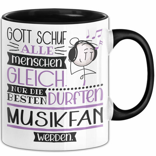 Musikfan Geschenk Becher Tasse Gott Schuf Alle Menschen Gleich Nur Die Besten Durfeten Musikfan Werden Geschenkidee Lustig Trendation