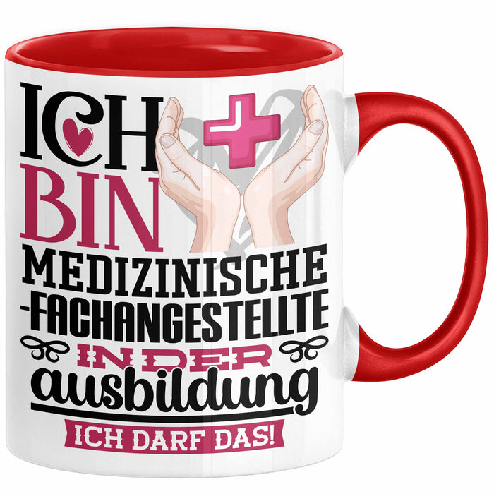 Medizinische Fachangestellte Ausbildung Start Geschenk Tasse Ich Bin Medizinische Fachangestellte In Der Ausbildung Ich Darf Das Kaffee-Becher Geschenkidee Rot Trendation