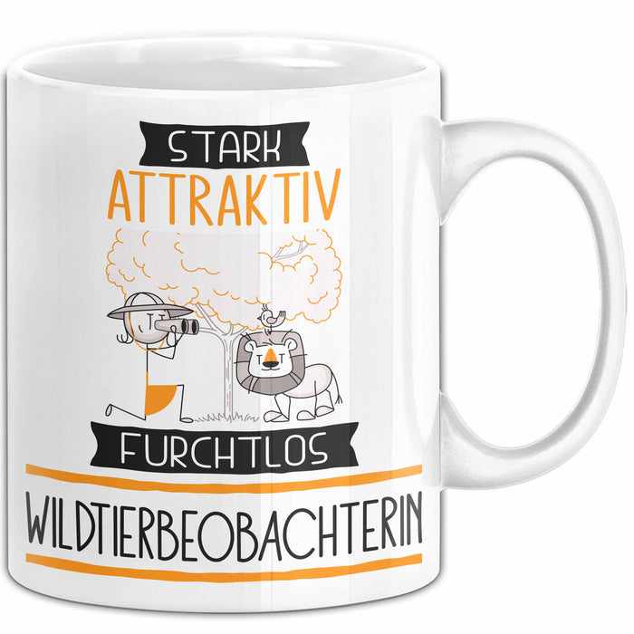 Wildtierbeobachterin Tasse Geschenk Becher Stark Attraktiv Furchtlos Wildtierbeobachterin Lustige Geschenkidee Weiß Trendation