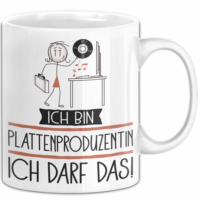 Geschenk für Plattenproduzentin Tasse Lustige Geschenkidee Geburtstag Ich Bin Plattenproduzentin Ich Darf Das Weiß Trendation