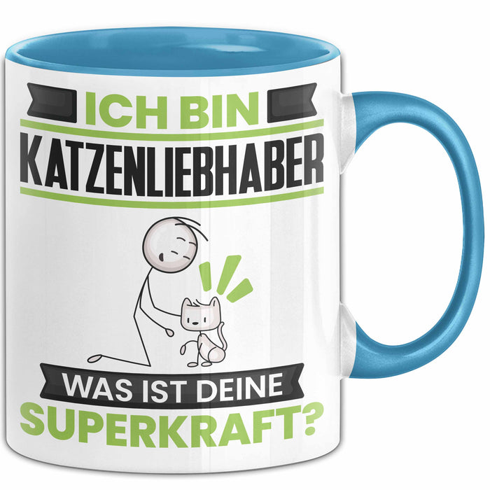 Katzenliebhaber Tasse Geschenk für Katzenliebhaber Geburtstag Lustiger Spruch Kaffee-Becher Was Ist Deine Superkraft Blau Trendation