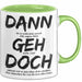 Büroarbeit Kollege Abschied Tasse Geschenk Lustige Geschenkidee Spruch Dann Geh Doch Grün Trendation