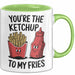 Romantisches Paar Jahrestagsfeier Tasse Geschenk Lustige Geschenkidee Spruch Du Bist Der Ketchup Zu Meinen Pommes Grün Trendation