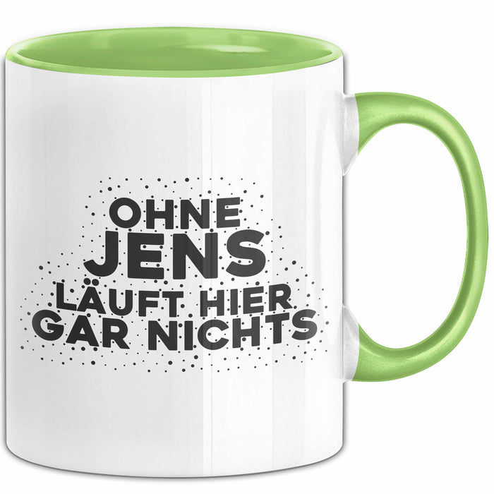 Jens Tasse Ohne Jens Laeuft Hier Gar Nichts Geschenk