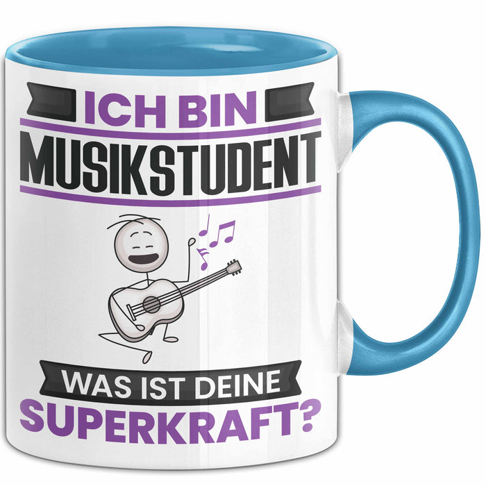 Musikstudent Tasse Geschenk für Musikstudent Geburtstag Lustiger Spruch Kaffee-Becher Was Ist Deine Superkraft Blau Trendation