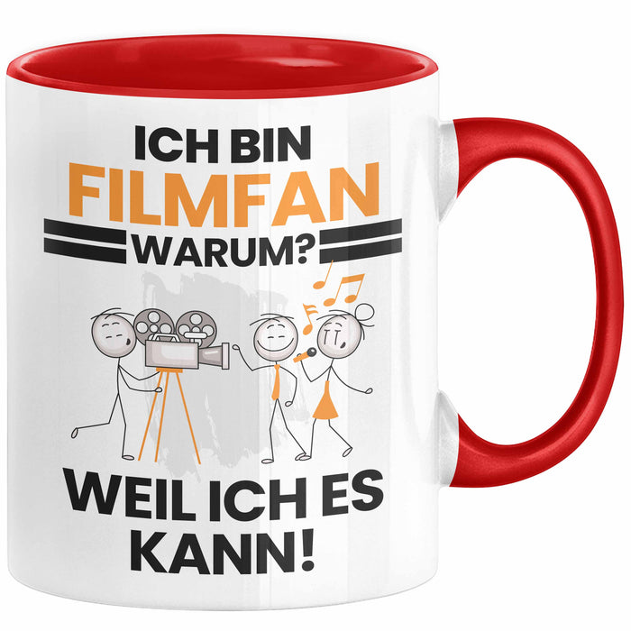 Filmfan Geschenk Tasse Lustiger Spruch Ich Bin Filmfan Warum Weil Ich Es Kann Geschenkidee Bester Filmfan Geburtstag Kaffee-Becher Rot Trendation