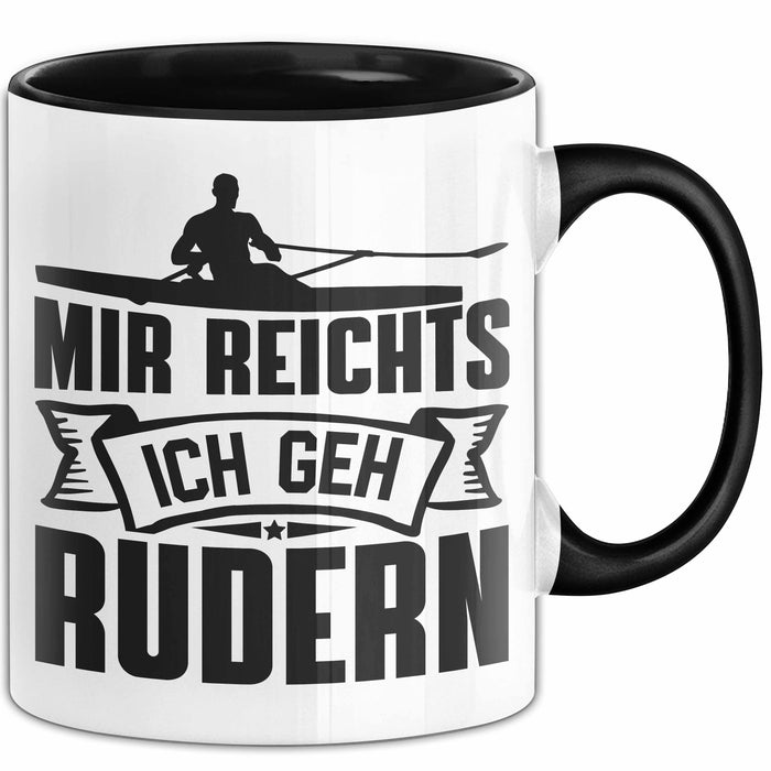 Mir Reichts Ich Geh Rudern Tasse Geschenk Für Ruderer Kaffee-Becher Trendation