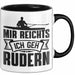Mir Reichts Ich Geh Rudern Tasse Geschenk Für Ruderer Kaffee-Becher Trendation