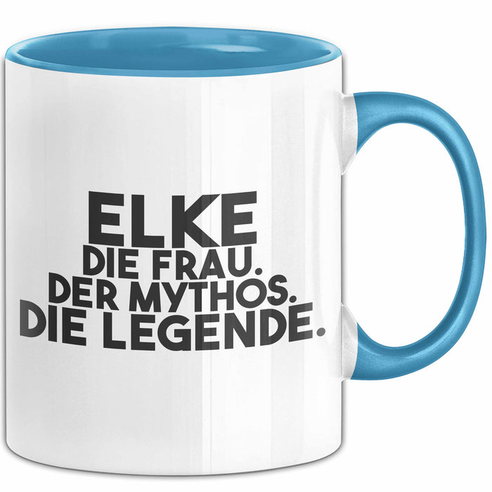 Elke Tasse Elke – Die Frau. Der Mythos. Die Legende. Geschenk Blau Trendation