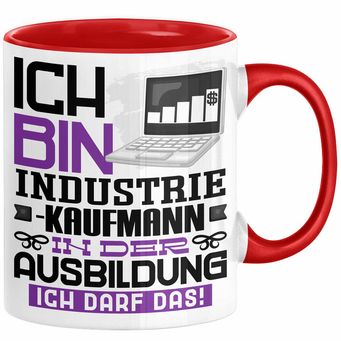 Industriekaufmann Ausbildung Tasse Geschenk Ich Bin Industriekaufmann In Der Ausbildung Ich Darf Das Geschenkidee Spruch Rot Trendation