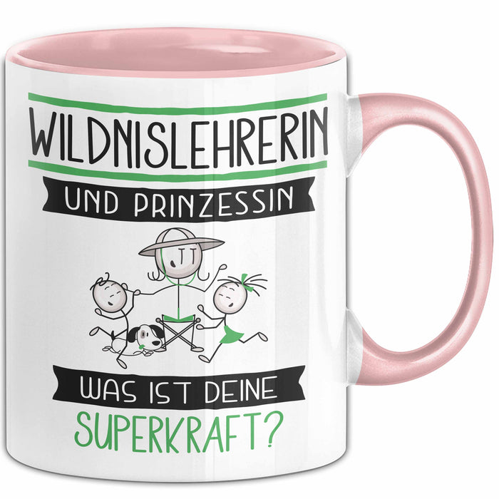 Wildnislehrerin Und Prinzessin Tasse Geschenk Für Eine Wildnislehrerin Geburtstag Was Ist Deine Superkraft Rosa Trendation